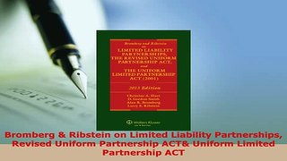 Download  Bromberg  Ribstein on Limited Liability Partnerships Revised Uniform Partnership ACT Free Books