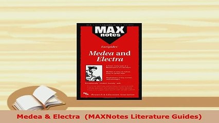 PDF  Medea  Electra  MAXNotes Literature Guides  Read Online