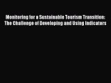 Read Monitoring for a Sustainable Tourism Transition: The Challenge of Developing and Using
