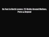 Read On Foot in North Lesvos: 25 Walks Around Molivos Petra & Beyond Ebook Free