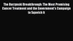 Download The Burzynski Breakthrough: The Most Promising Cancer Treatment and the Government's