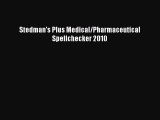 Download Stedman's Plus Medical/Pharmaceutical Spellchecker 2010 Free Books