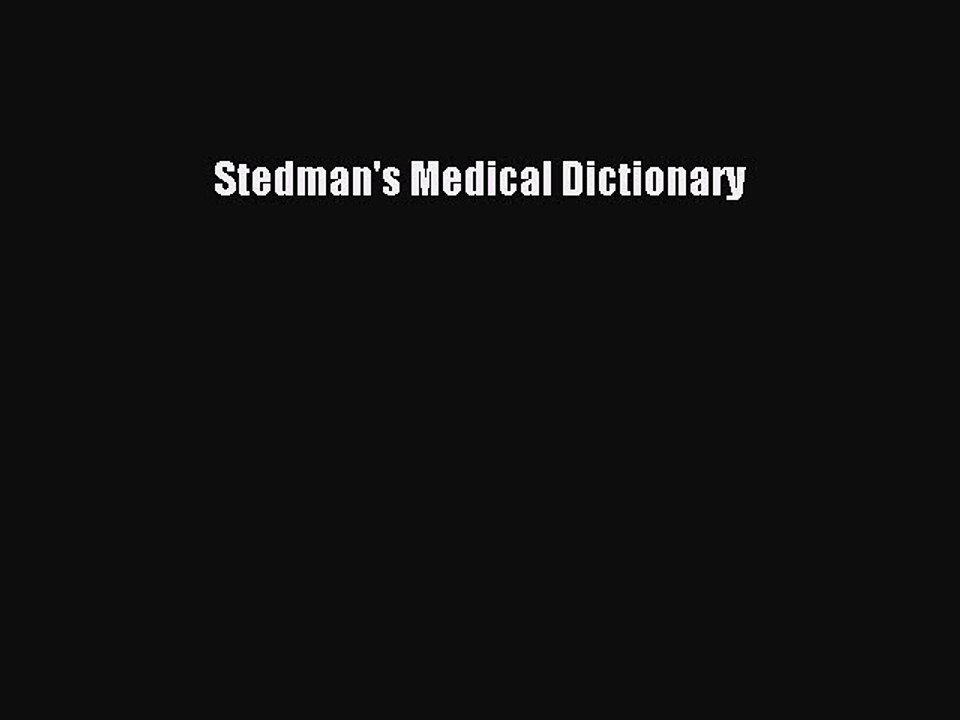 PDF Stedman's Medical Dictionary Free Books