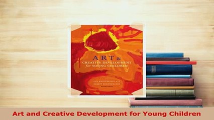 PDF  Art and Creative Development for Young Children Read Online