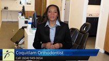 Coquitlam Orthodontist CoquitlamOutstandingFive Star Review by Britney M.