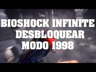 Truco de Bioshock Infinite - Desbloquear Modo 1998