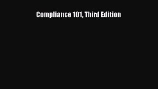 PDF Compliance 101 Third Edition  Read Online