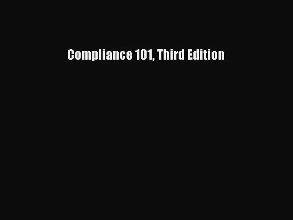 PDF Compliance 101 Third Edition  Read Online