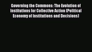 Book Governing the Commons: The Evolution of Institutions for Collective Action (Political