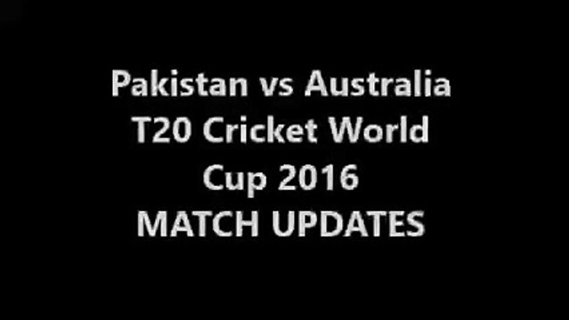 Australia Gave Huge Target to Pakistan of 194 Runs in just 120 Balls ICC T20 WC 2016