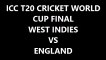 England vs West Indies T20 Cricket World Cup Final 3rd April 2016 - Match Updates