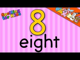 Learn to Spell the number 'Eight' in English on Surprise Toys, Eggs, Presents at Birthday Candy Land