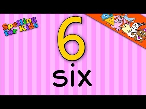 Spelling video lessons for Toddlers, Children, Kids, Adults. Learn to spell 'Six' in English