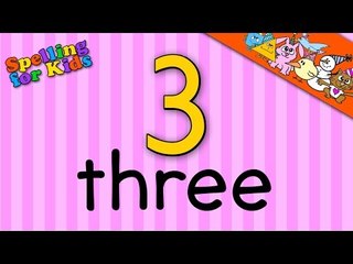Learn to Spell the number 'Three' in English on Surprise Toys, Eggs, Presents at Birthday Candy Land