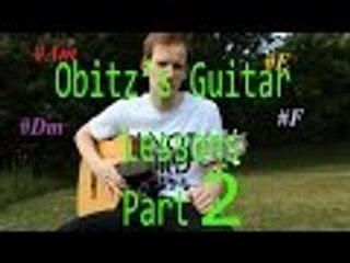 How To Play Guitar - Obitz's Guitar Lessons (For beginners #2) | Alexander Obitz