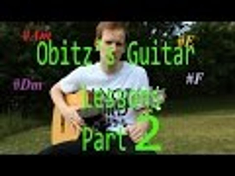 How To Play Guitar - Obitz's Guitar Lessons (For beginners #2) | Alexander Obitz