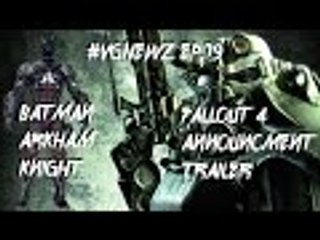 #VGNewz Ep.19 [Fallout 4 Announced, Batman Arkham Knight]