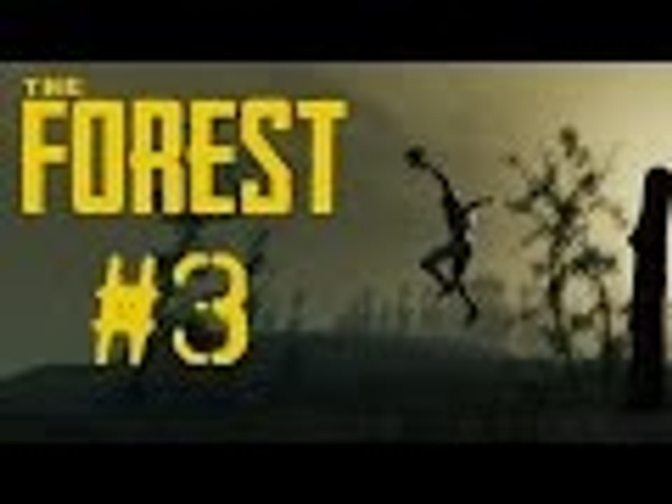 The Forest - Let's Play - Building A Tree House & Killing Cannibals - Part 3 (FUNNY MOMENTS)