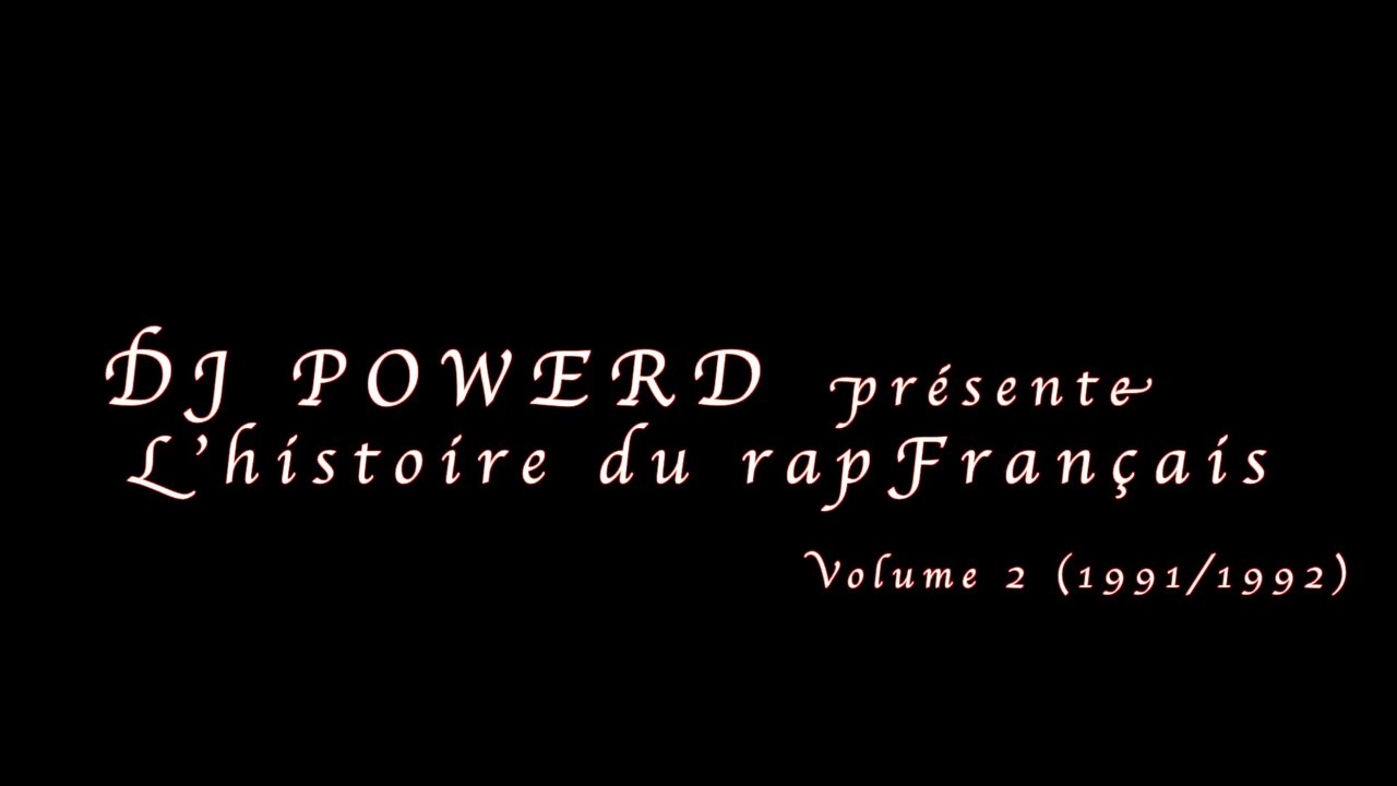 DJ POWERD "L'histoire du rap français" 1991/1992 volume 2