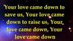 Love Came Down - James Fortune & FIYA - Lyrics