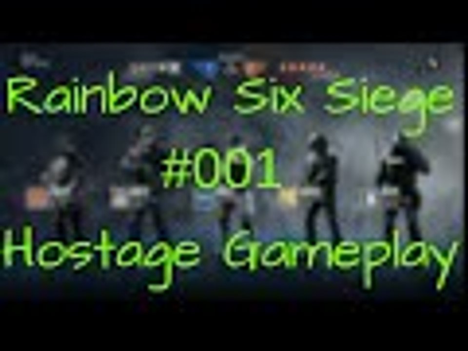 Rainbow Six Siege  (Hostage Gameplay)