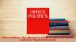 Read  Office Politics The Womans Guide to Beat the System and Gain Financial Success Ebook Free
