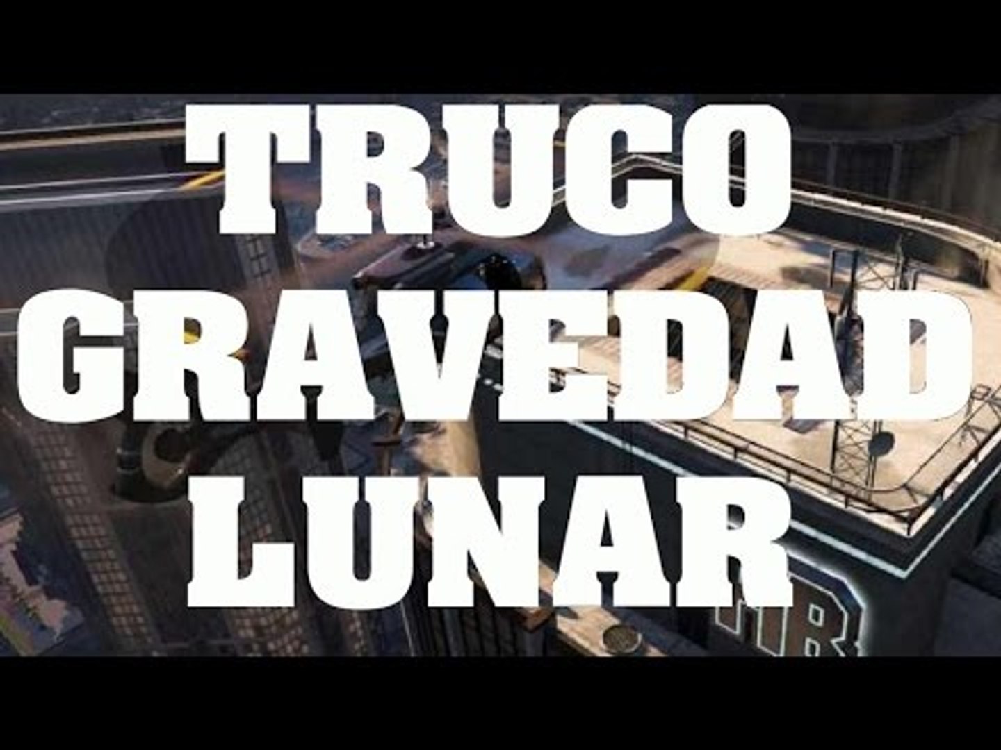 Truco de GTA 5 - Gravedad Lunar - Vídeo Dailymotion