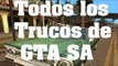 GTA San Andreas - Todos los trucos claves y códigos (PS2/XBOX/PC/PS3/PS4)