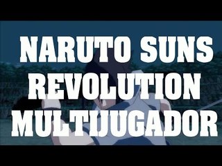 Gameplay de Naruto SUNS Revolution - Multijugador: Kakashi y el Tiracables