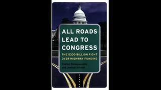 All Roads Lead To Congress the 300 Billion Fight Over Highway Funding