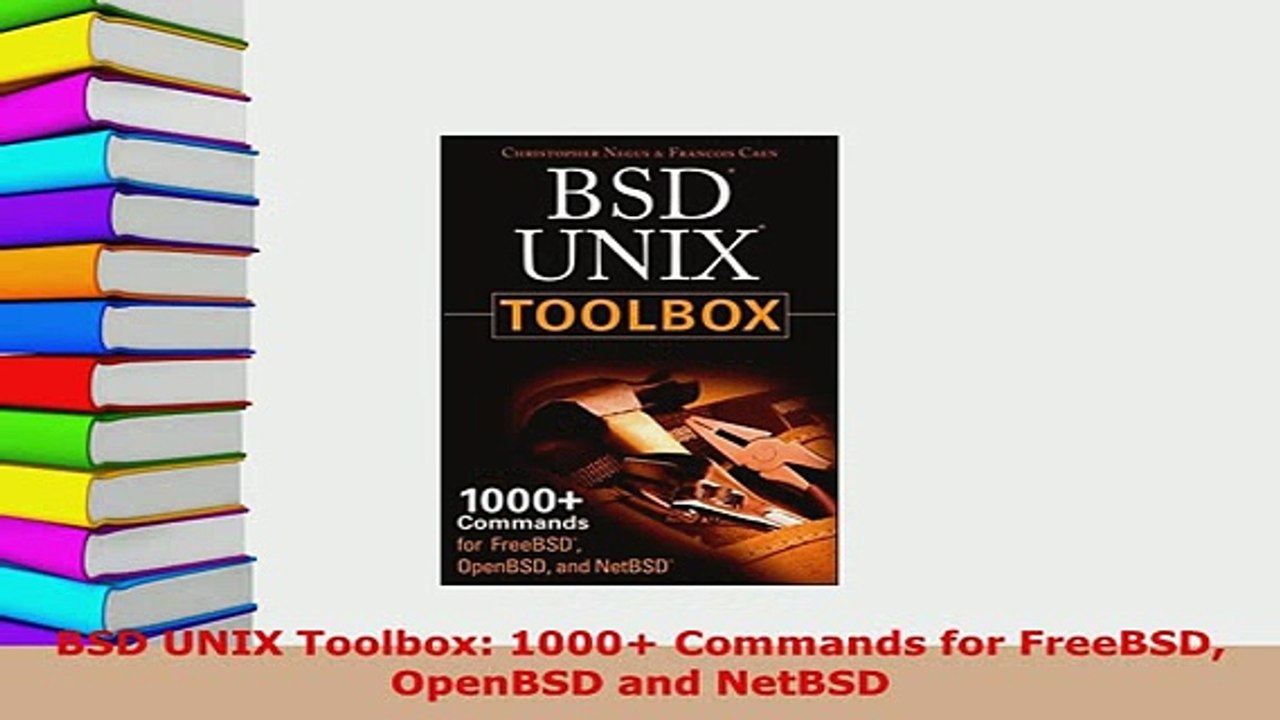 Download  BSD UNIX Toolbox 1000 Commands for FreeBSD OpenBSD and NetBSD Free Books