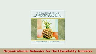 PDF  Organizational Behavior for the Hospitality Industry Download Full Ebook