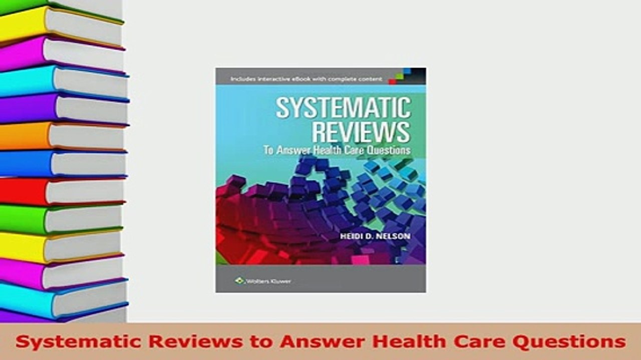 Download  Systematic Reviews to Answer Health Care Questions Free Books