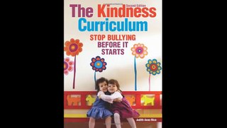 The Kindness Curriculum Stop Bullying Before It Starts