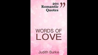 Words of Love 201 Romantic Quotes Words to Live by