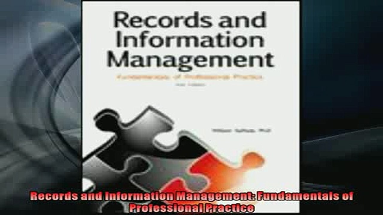 Free PDF Downlaod  Records and Information Management Fundamentals of Professional Practice READ ONLINE