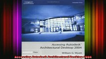 DOWNLOAD FREE Ebooks  Accessing Autodesk Architectural Desktop 2004 Full Free