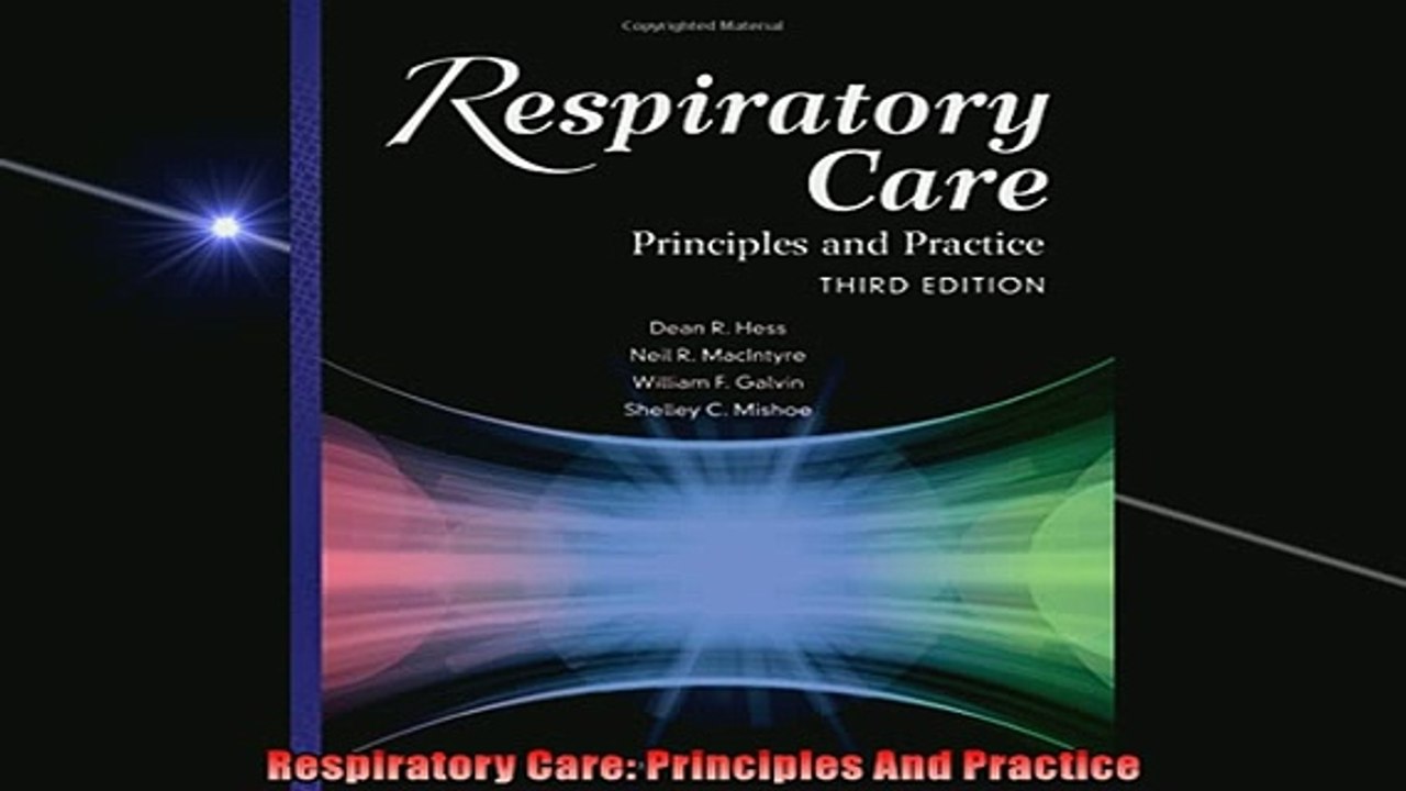FREE DOWNLOAD  Respiratory Care Principles And Practice  FREE BOOOK ONLINE