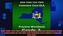 READ book  NEW YORK TEST PREP Common Core ELA Practice Workbook Grade 3 Preparation for the New York Full Free