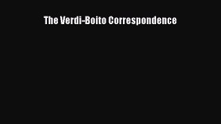 Download The Verdi-Boito Correspondence Ebook Free