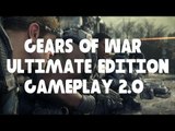 Gears of War: Ultimate Edition - 2.0 Comentando el E3