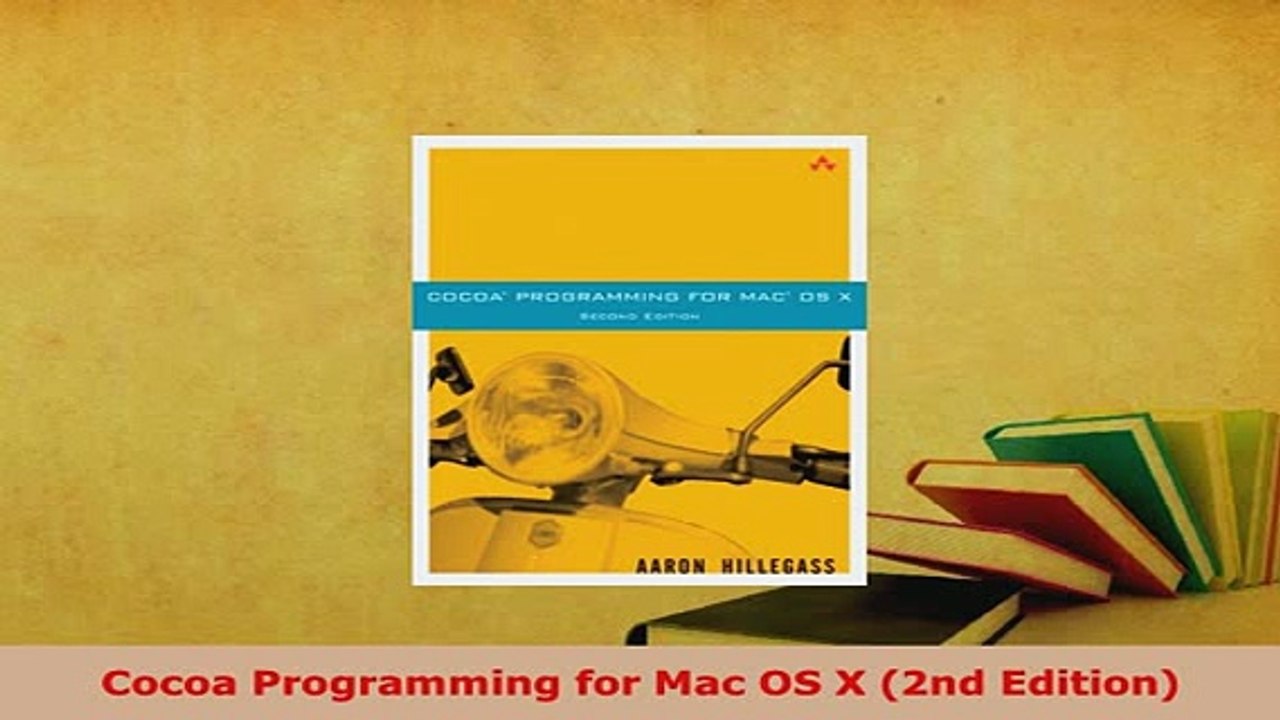 PDF  Cocoa Programming for Mac OS X 2nd Edition  EBook