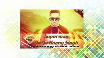 SUPERMAN Video Song | ZORAWAR | Yo Yo Honey Singh