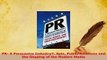 Download  PR A Persuasive Industry Spin Public Relations and the Shaping of the Modern Media Read Full Ebook