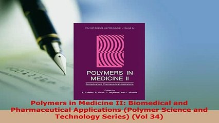 PDF  Polymers in Medicine II Biomedical and Pharmaceutical Applications Polymer Science and PDF Book Free