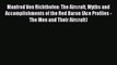 Read Manfred Von Richthofen: The Aircraft Myths and Accomplishments of the Red Baron (Ace Profiles