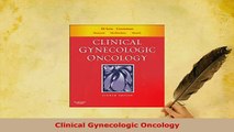 PDF  Clinical Gynecologic Oncology PDF Full Ebook