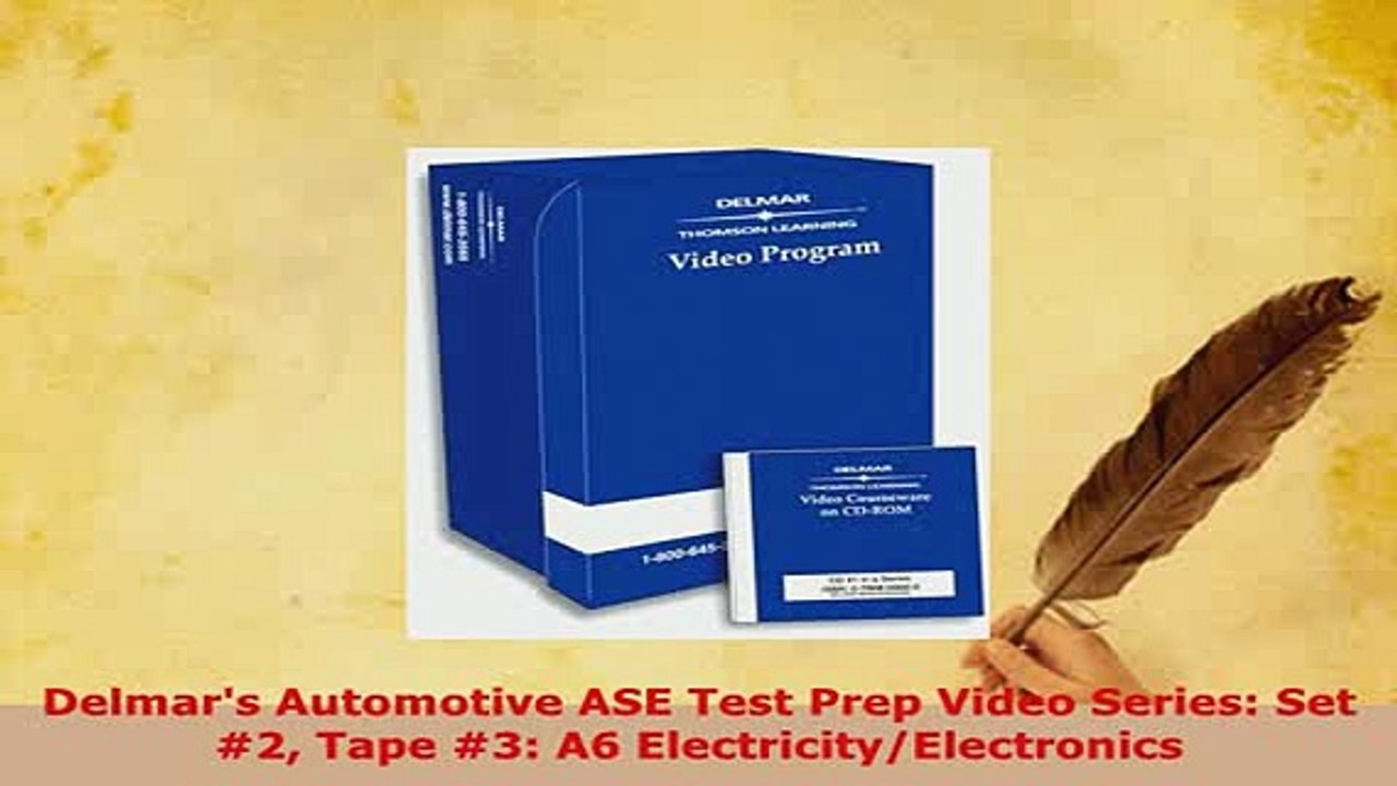PDF  Delmars Automotive ASE Test Prep Video Series Set 2 Tape 3 A6 ElectricityElectronics Read Full Ebook