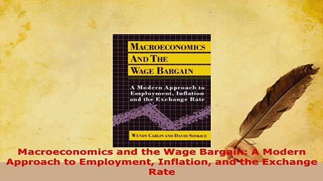 PDF Macroeconomics and the Wage Bargain A Modern Approach to Employment Inflation and the Download Full Ebook