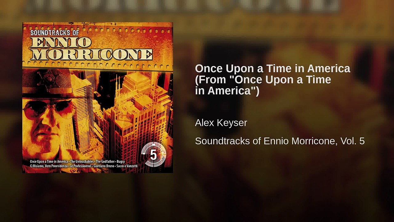 Once Upon a Time in America (From "Once Upon a Time in America")